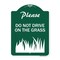 Signmission Please Do Not Drive on Grass, Green & White Aluminum Architectural Sign, 18" x 24", GW-1824-23294 A-DES-GW-1824-23294 - alternate 1